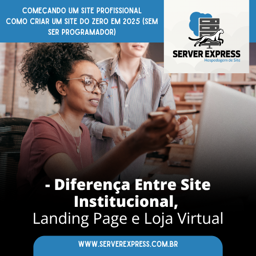 🧩 Diferença Entre Site Institucional, Landing Page e Loja Virtual