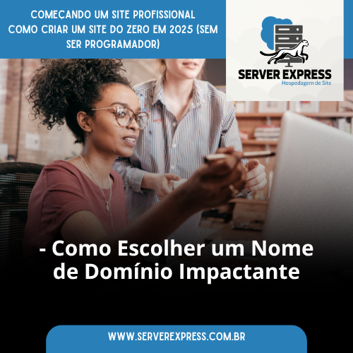 🌐 Como Escolher um Nome de Domínio Impactante
