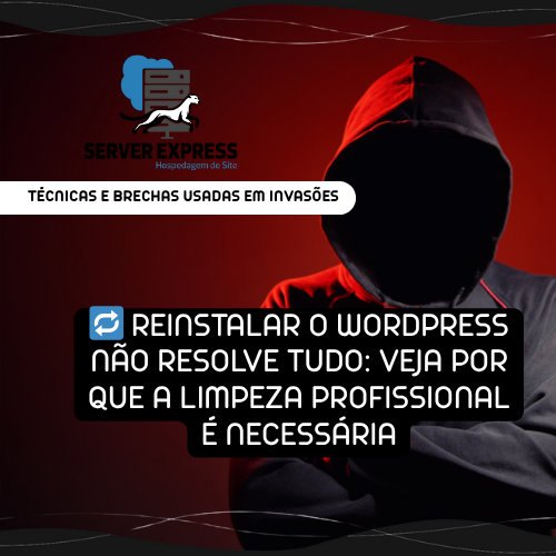 🔁 Reinstalar o WordPress Não Resolve Tudo: Veja Por Que a Limpeza Profissional é Necessária