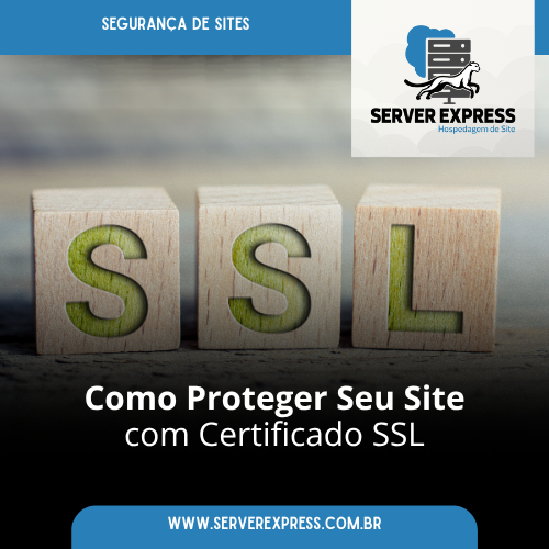 Como Proteger Seu Site com Certificado SSL