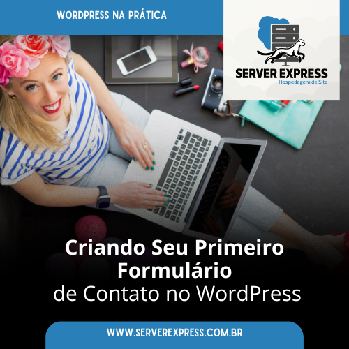 Criando Seu Primeiro Formulário de Contato no WordPress
