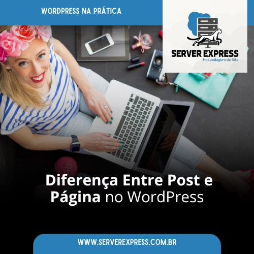 Diferença Entre Post e Página no WordPress