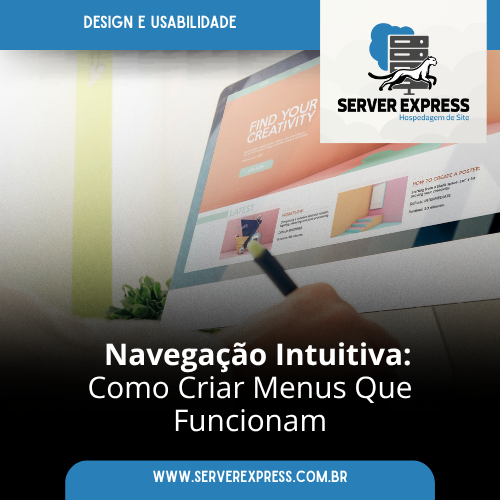 Navegação Intuitiva: Como Criar Menus Que Funcionam