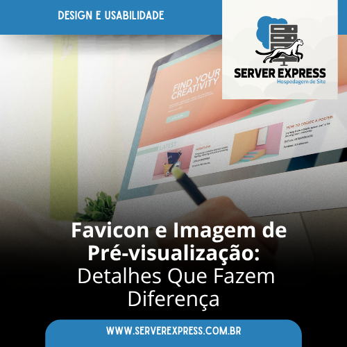 Favicon e Imagem de Pré-visualização: Detalhes Que Fazem Diferença