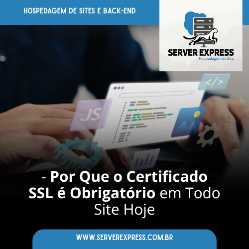 🔒 Por Que o Certificado SSL é Obrigatório em Todo Site Hoje