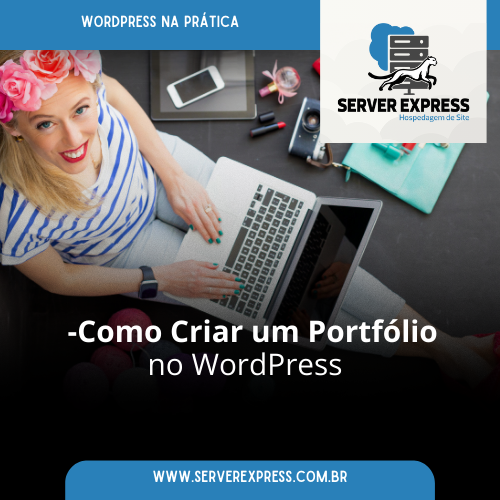 Como Criar um Portfólio no WordPress