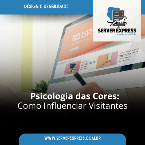 Psicologia das Cores: Como Influenciar Visitantes