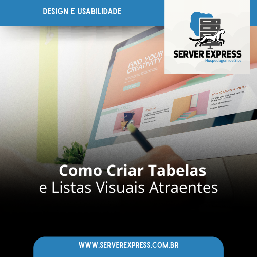 Como Criar Tabelas e Listas Visuais Atraentes