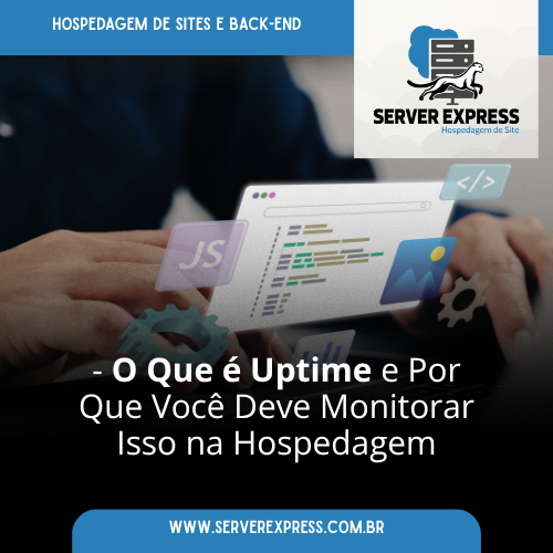 🔄 O Que é Uptime e Por Que Você Deve Monitorar Isso na Hospedagem